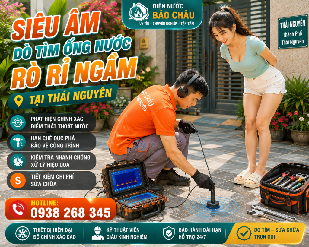 Thợ siêu âm ống nước rò rỉ âm tường, âm nền tại Thái Nguyên